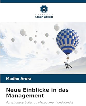 Neue Einblicke in das Management: Forschungsarbeiten zu Management und Handel