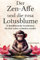 Der Zen-Affe und Die Rosa Lotusblume: 52 Geschichten zur Stressbewältigung, zum Stoppen negativer Gedanken, zum Finden von Glück und zum Leben deines ... (Der Zen-Affe und Die Lotusblume, Band 1)