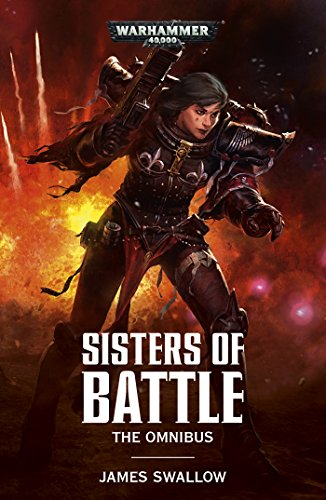Sisters of Battle: The Omnibus (English Edition)