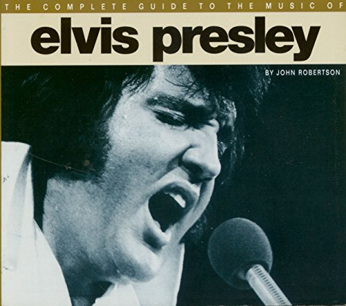 Elvis Presley (The complete guide to the music of...)