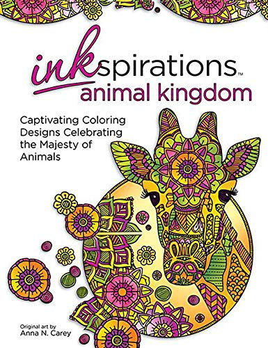 Inkspirations Animal Kingdom: Captivating Coloring Designs Celebrating the Majesty of Animals