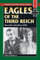 Eagles of the Third Reich: Men of the Luftwaffe in WWII