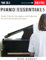 Berklee Press Piano Essentials Pf Book / Cd: Noten, CD für Klavier: Scales, Chords, Arpeggios, and Cadences for the Contemporary Pianist