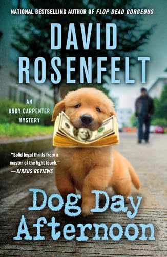 Dog Day Afternoon: An Andy Carpenter Mystery: 29 (An Andy Carpenter Novel)