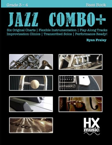 Jazz Combo Plus, Bass Book 1: Flexible Combo Charts | Solo Transcriptions | Play-Along Tracks