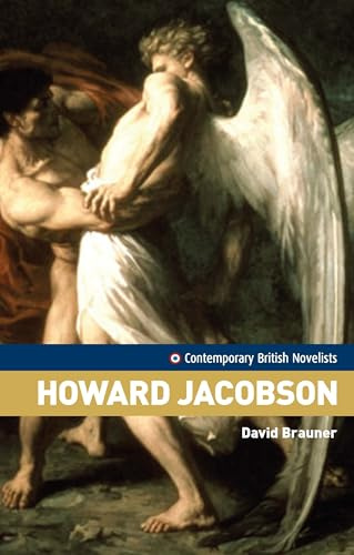 Howard Jacobson: . (Contemporary British Novelists)