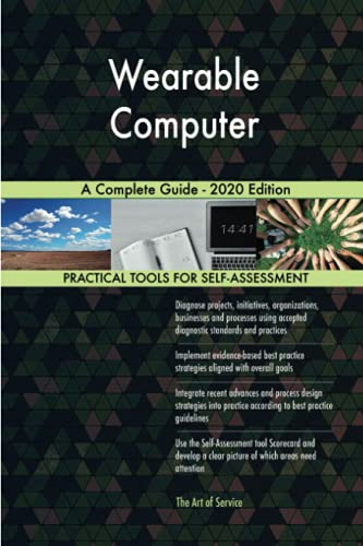 Wearable Computer A Complete Guide - 2020 Edition