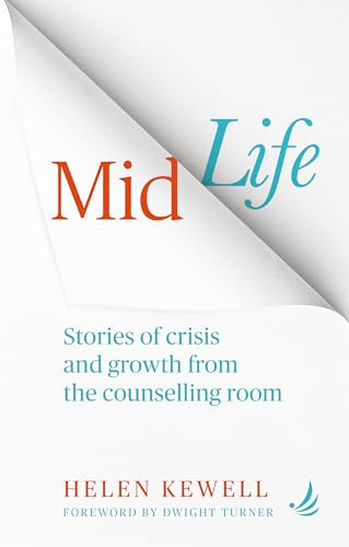 Midlife: Stories of crisis and growth from the counselling room