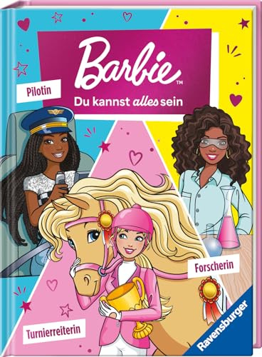 Barbie: Du kannst alles sein! Barbie als Turnierreiterin, Forscherin und Pilotin - Drei Geschichten zum Vorlesen - für Kinder ab 5 Jahren
