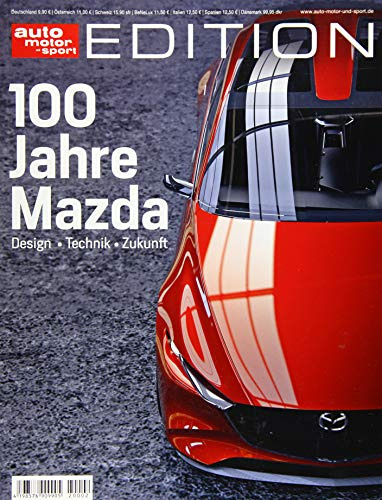 auto motor und sport Edition - 100 Jahre Mazda