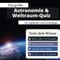 Das große Astronomie & Weltraum-Quiz für Experten und Einsteiger: Teste dein Wissen. Die besten Fragen über NASA, ISS, ESA und Weltall.