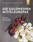Die Goldwespen Mitteleuropas: Biologie, Lebensräume, Artenportraits