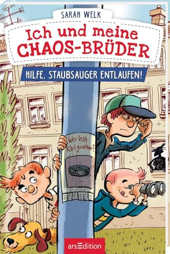 Ich und meine Chaos-Brüder – Hilfe, Staubsauger entlaufen! (Ich und meine Chaos-Brüder 2): Frecher Lesespaß für Jungen und Mädchen ab 7 Jahre | In Fibelschrift mit vielen bunten Bildern