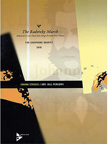 The Radetzky March: 4 Saxophone (SATBar). Partitur und Stimmen.