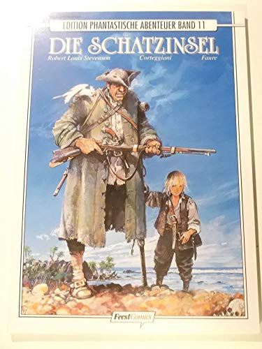 Edition Phantastsiche Abenteuer Band 11, Die Schatzinsel,