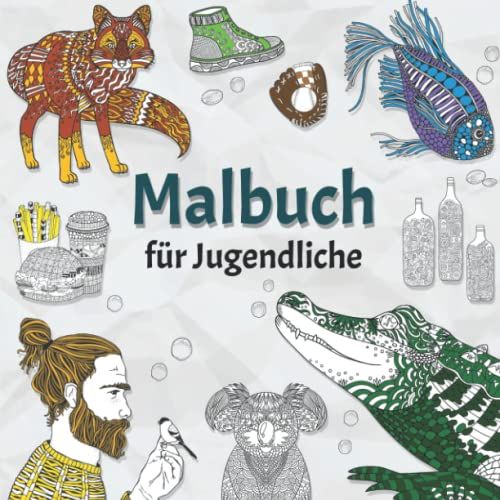 Malbuch für Jugendliche: Zahlreiche außergewöhnliche Motive warten darauf von dir ausgemalt zu werden. Lass deiner Vorstellungskraft freien Lauf und fördere deine Kreativität.