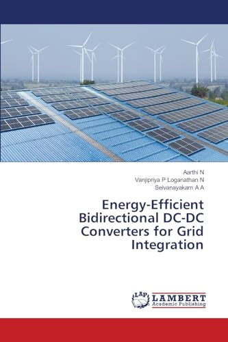 Energy-Efficient Bidirectional DC-DC Converters for Grid Integration: DE