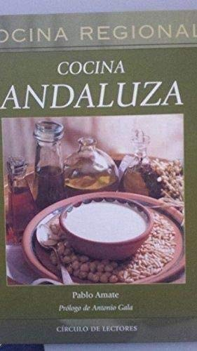 Cocina Andaluza - Cocina Regional (Spanish Edition)