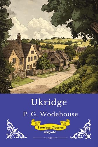 Ukridge | Timeless Classics