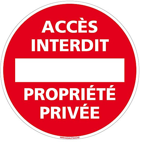 Panneau de Signalisation d'Interdiction en Aluminium 2 mm - Parking et Information - Diamètre 125 mm - Accès Interdit Propriété Privée