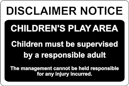 Disclaimer notice childrens play area children must be supervised Safety sign - 1.2mm Rigid plastic 300mm x 200mm Case (Pack of 2)