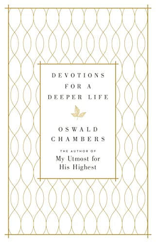 Devotions for a Deeper Life: A 365-Day Devotional