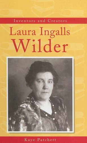Laura Ingalls Wilder (Inventors and Creators)