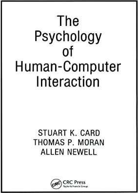 The Psychology of Human-Computer Interaction