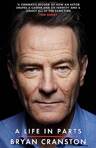 A Life in Parts: Bryan Cranston
