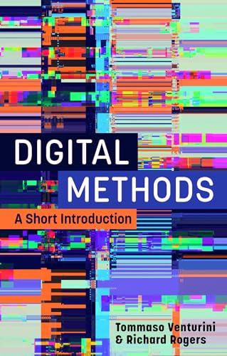 Digital Methods: A Short Introduction