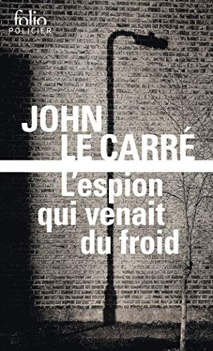 L'espion qui venait du froid (Folio policier, 10542)