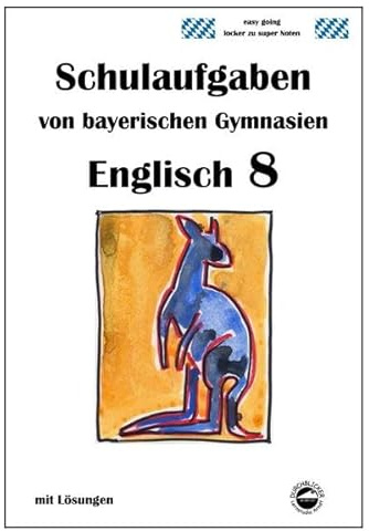 Englisch 8 (Green Line NEW) Schulaufgaben von bayerischen Gymnasien