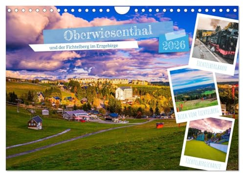 Oberwiesenthal und der Fichtelberg im Erzgebirge (Wandkalender 2026 DIN A4 quer), CALVENDO Monatskalender: Fotos von Oberwiesenthal im Herbst mit dem Fichtelberg im Erzgebirge (CALVENDO Orte)