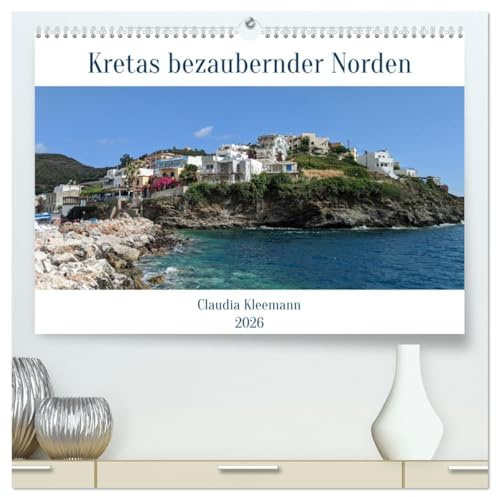 Kretas bezaubernder Norden (hochwertiger Premium Wandkalender 2026 DIN A2 quer), Kunstdruck in Hochglanz: Faszinierende Städte und Dörfer im Norden der Insel (CALVENDO Orte)