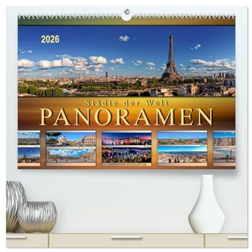 Städte der Welt, Panoramen (hochwertiger Premium Wandkalender 2026 DIN A2 quer), Kunstdruck in Hochglanz: Eindrucksvolle Städte der Welt in außergewöhnlichen Panoramen. (CALVENDO Orte)