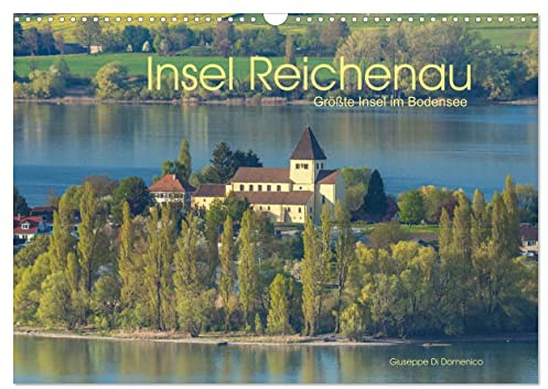 Insel Reichenau - Größte Insel im Bodensee (Wandkalender 2026 DIN A3 quer), CALVENDO Monatskalender: Insel Reichenau - Inseljuwel im Bodensee (CALVENDO Orte)