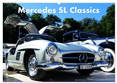 Mercedes SL Classics (Wandkalender 2026 DIN A2 quer), CALVENDO Monatskalender: Der Mercedes SL Klasse ist eine Klasse für sich. (CALVENDO Mobilitaet)