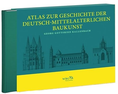 Atlas zur Geschichte der Deutsch-mittelalterlichen Baukunst in 86 Tafeln: Mit erläuternden Texten von Matthias Untermann