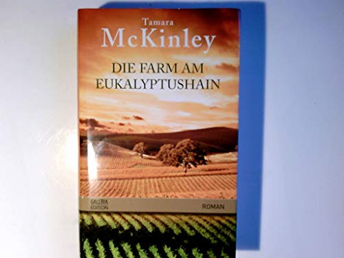 Die Farm am Eukalyptushain (Lübbe Belletristik)
