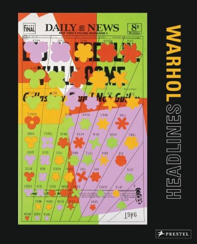 Warhol: Headlines: Katalog zur Ausstellung in der National Gallery of Art, Washington, im MMK Museum für moderne Kunst, Frankfurt am Main, 2012, in der Galleria Nazionale d'Arte Moderna, Rom, 2012