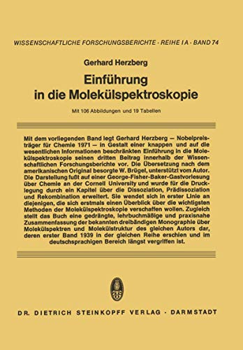 Einführung in die Molekülspektroskopie: Die Spektren und Strukturen von Einfachen Freien Radikalen (Reihe 1: Grundlagenforschung und Grundlegende Methodik, 74, Band 74)