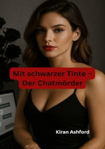 Mit schwarzer Tinte – Der Chatmörder