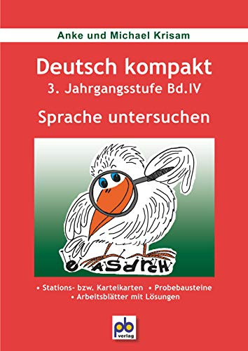 Deutsch kompakt 3, neue Rechtschreibung, Bd.4, Sprache untersuchen