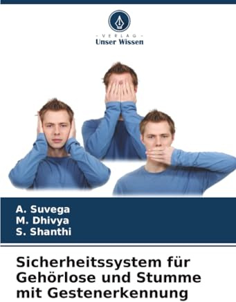Sicherheitssystem für Gehörlose und Stumme mit Gestenerkennung: DE