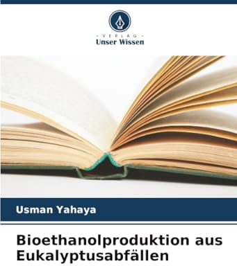 Bioethanolproduktion aus Eukalyptusabfällen: DE