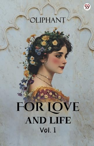 For Love And Life Vol. I