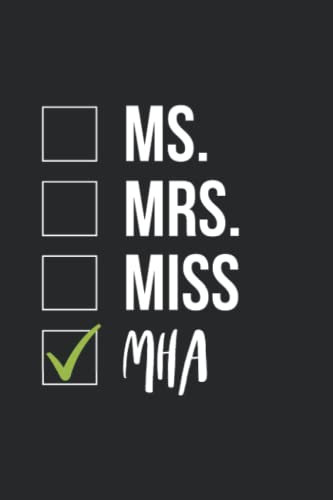 MHA Student Graduation: MHA Notebook Journal, MHA Gift, MHA Student blank line Notebook (6x9)