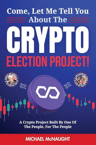 Come, Let Me Tell You About The Crypto Election Project!