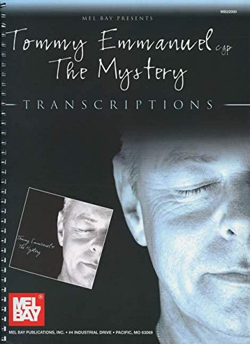 Tommy Emmanuel: The Mystery: Transcriptions