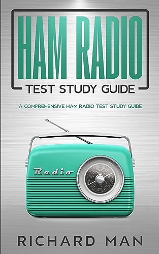 Ham Radio Test Study Guide: A Comprehensive Ham Radio Test Study Guide